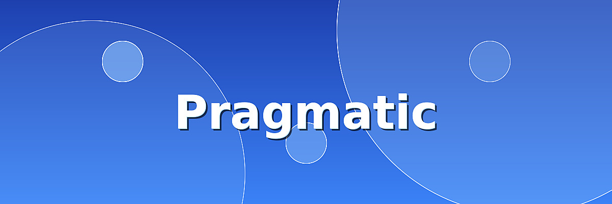 Pragmatic