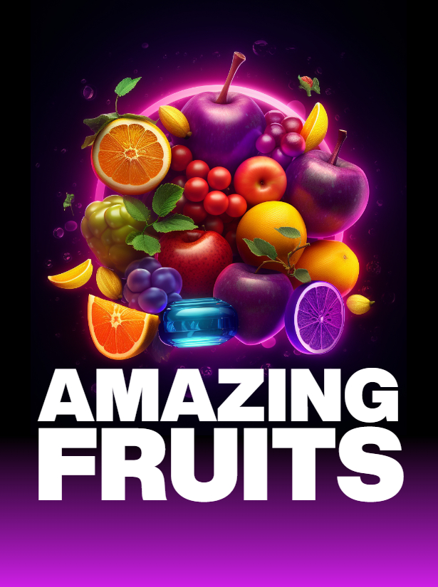 Amazing Fruits