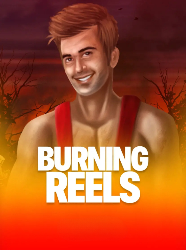 Burning Reels