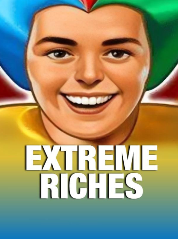 Extreme Riches