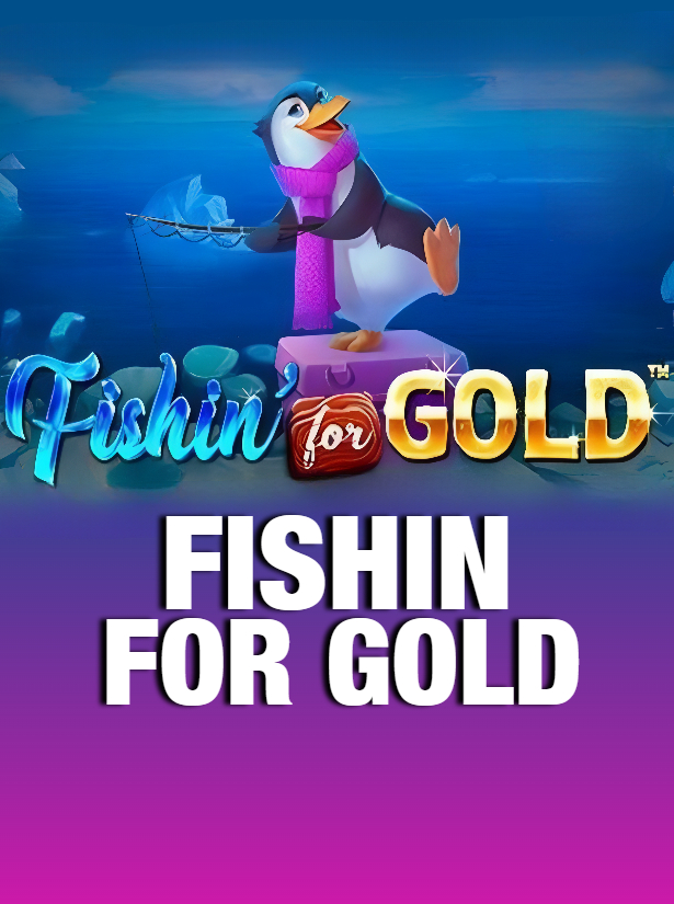 Fishing For Gold