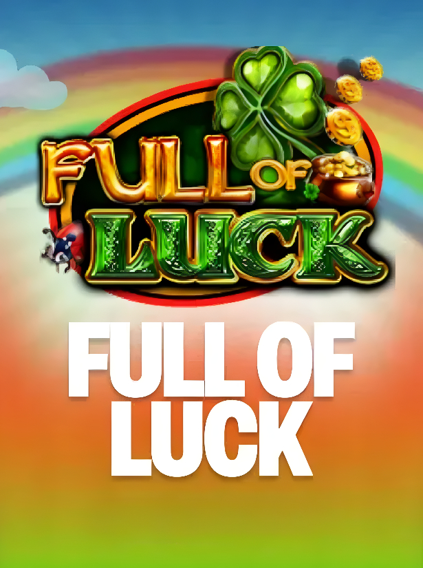 Full of Luck