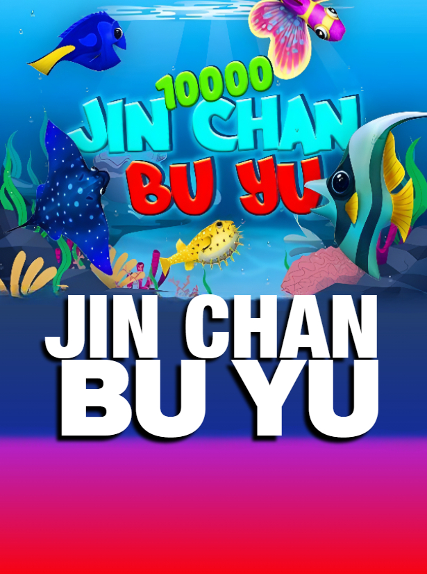 Jin Chan Bu Yu 10000