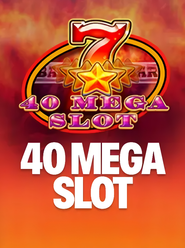 Mega Slot 40