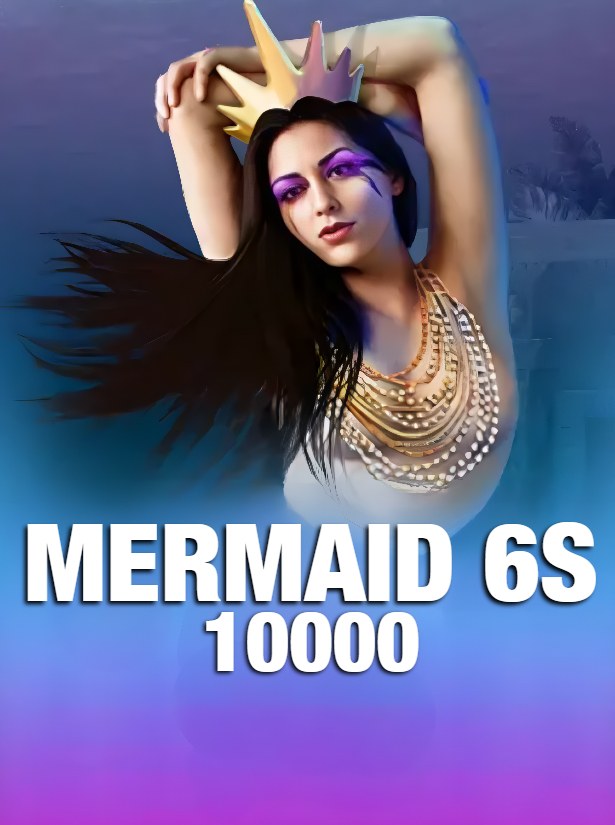 Mermaids 6s 10000