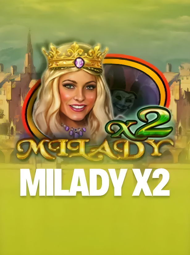 Milady x2