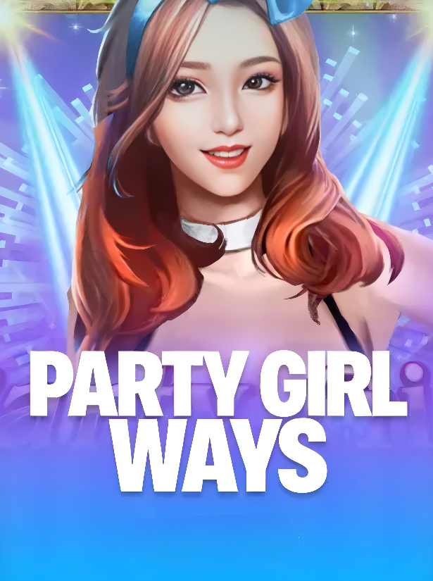 Party Girl Ways