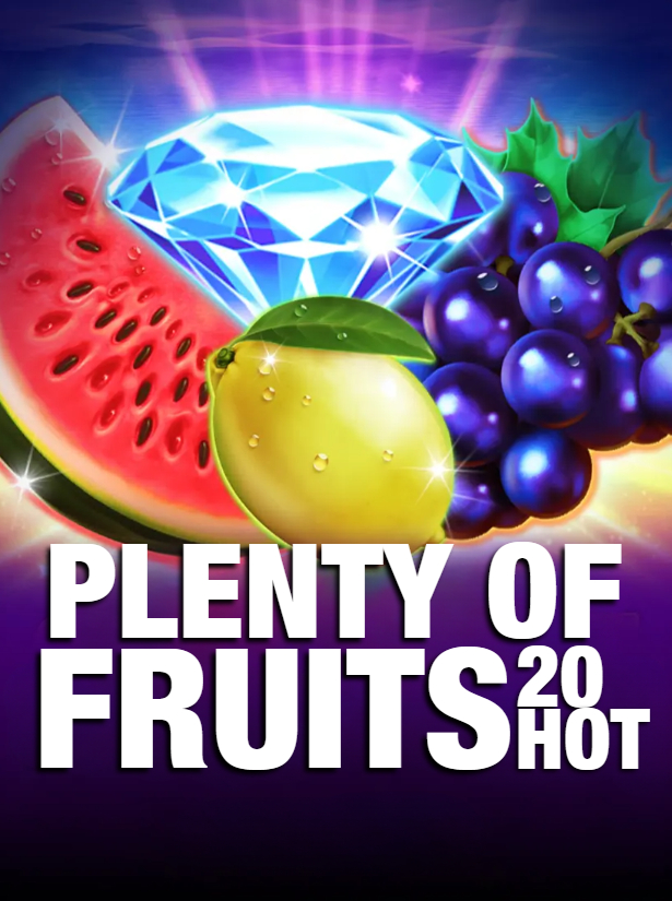 Plenty of Fruit 20 Hot