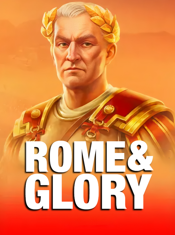 Rome and Glory