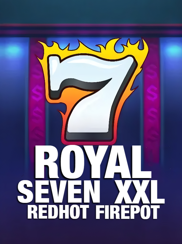 Royal Seven XXL RHFP