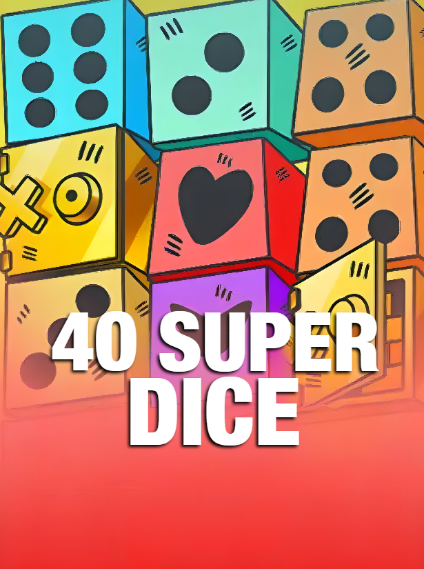 Super Dice 40