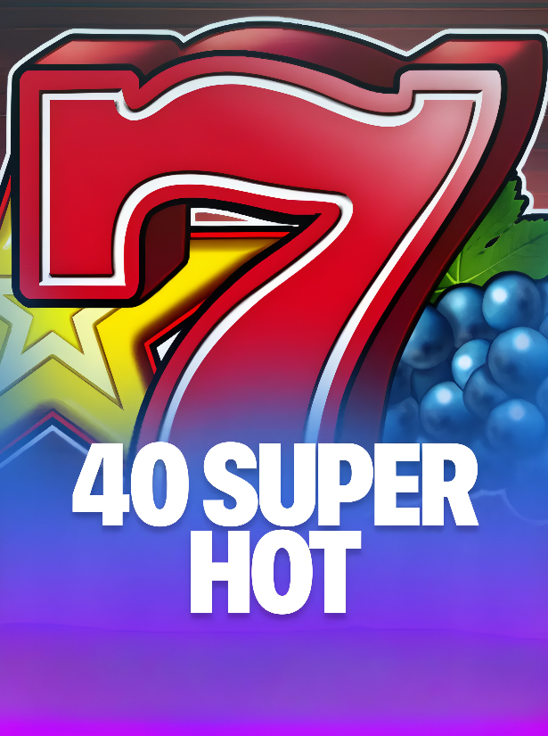 Super Hot 40