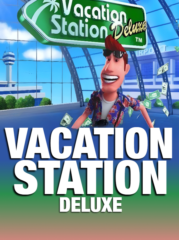 Vacation Station Deluxe